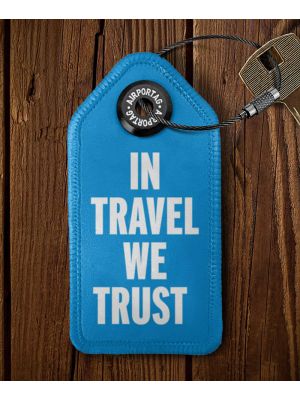 In Travel We Trust Blue Keychain