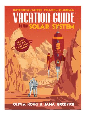Vacation Guide to the Solar System