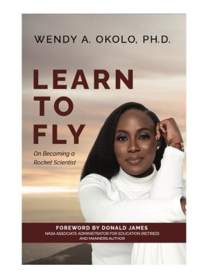 Learn To Fly: On Becoming a Rocket Scientist