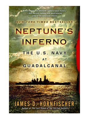 Neptune's Inferno: The U.S. Navy at Guadalcanal