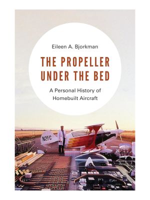 The Propeller Under the Bed
