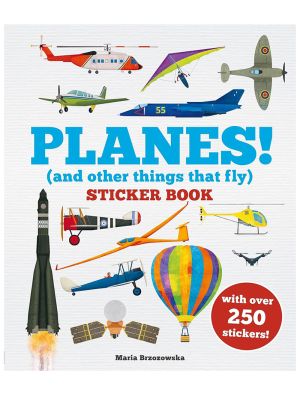 Planes! and other things that fly Sticker Book