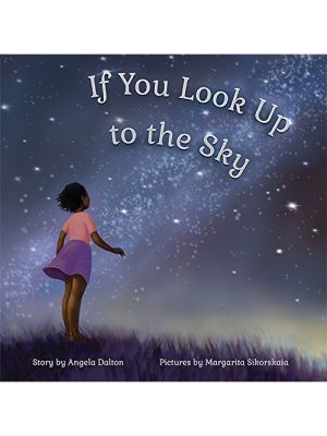 If You Look Up to the Sky