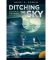 Ditching the Sky