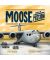 Moose on a Mission