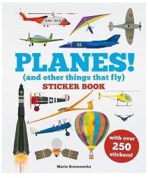 Planes! and other things that fly Sticker Book