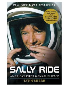 Sally Ride: America's First Woman in Space