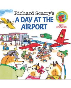 A Day at the Airport Richard Scarry's