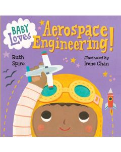 Baby Loves Aerospace Engineering!