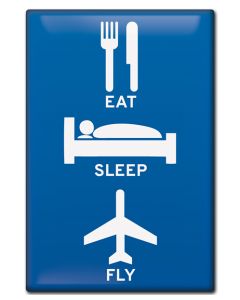 Eat-Sleep-Fly Fridge Magnet