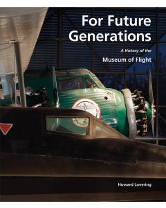 For Future Generations: A History of The Museum