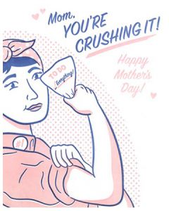 Mom, You're Crushing It! Handcrafted Card