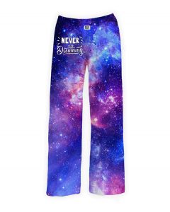 Never Stop Dreaming Nebula Pajama Pants