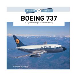Boeing 737 A Legends of Flight Illustrated History