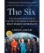 The Six: The Untold Story of America's First Women