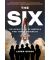 The Six: The Untold Story of America's First Women