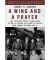 A Wing and a Prayer: The Bloody 100th Bomb Group