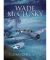 Wade McClusky and the Battle of Midway