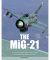 The MiG-21