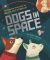 Dogs in Space: Belka and Strelka