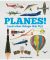 Planes!: And Other Things That Fly