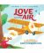 Love Is in the Air: Nancy Harkness Love