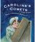 Caroline's Comets