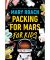 Packing For Mars For Kids