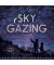Sky Gazing: A Guide