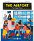 The Airport: The Inside Story
