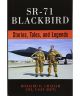 SR-71 Blackbird Stories, Tales and Legends
