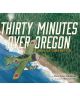 Thirty Minutes Over Oregon: Japanese WWII Story